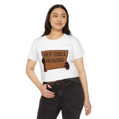 Hot Girls Healing Crop Top — Empowerment Festival Tee