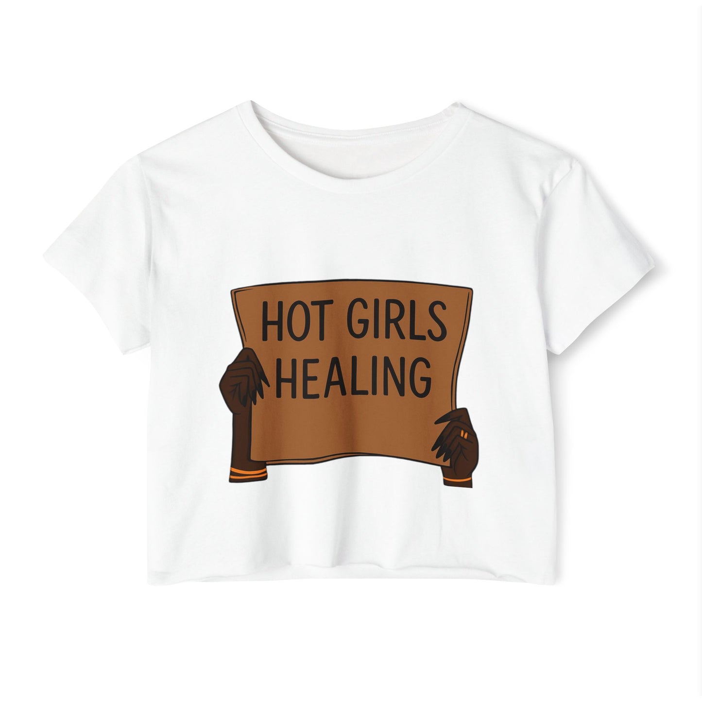 Hot Girls Healing Crop Top — Empowerment Festival Tee