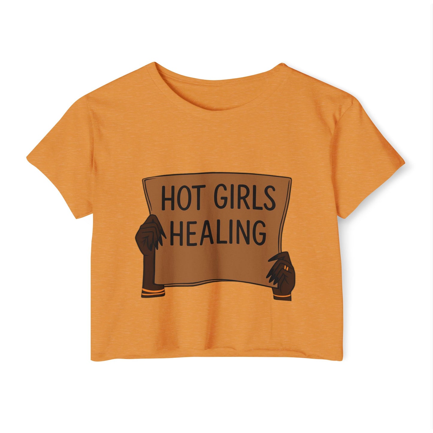 Hot Girls Healing Crop Top — Empowerment Festival Tee