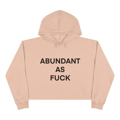 ABUNDANT AF Crop Hoodie